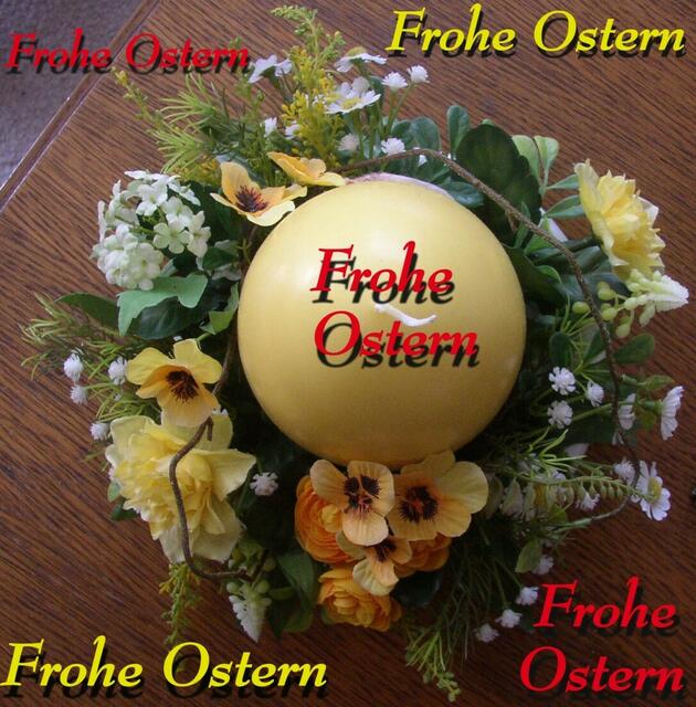 Frohe Ostern Euch Allen miteinand