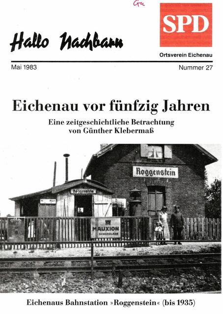 Günter Klebermass war immer an der Ortsgeschichte interesseiert und verfaßteaucg die Broschüre über die 75jährige Geschichte der SPD in  EICHENAU