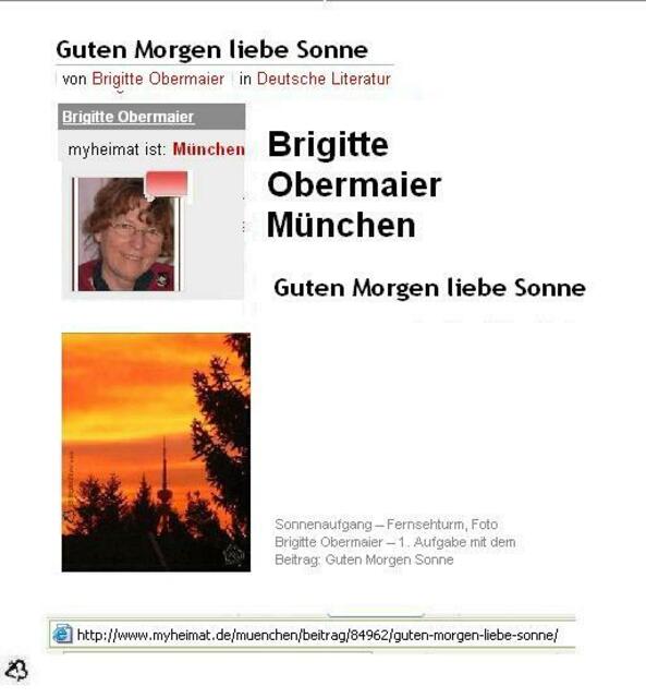 Brigitte Obermaier &#8211; Beitrag: Guten Morgen liebe Sonne &#8211; siehe auch: - http://www.myheimat.de/muenchen/beitrag/84962/guten-morgen-liebe-sonne/