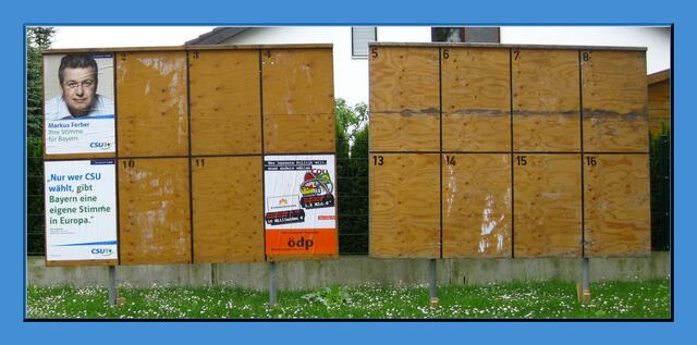 15.5.2009: Auch die CSU ist nun dabei. Mit 2 Plakaten. 1 x Kopf und 1 x Text.