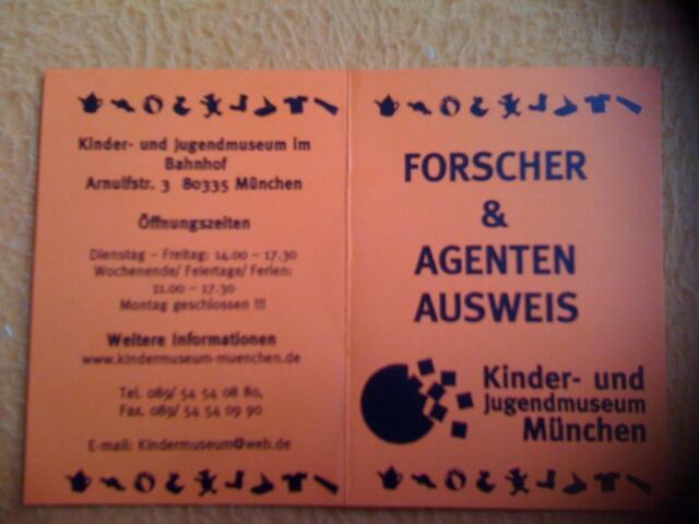 Forscher & Agenten-Ausweis - Kinder- und Jugendmuseum München, Arnulfstraße 3