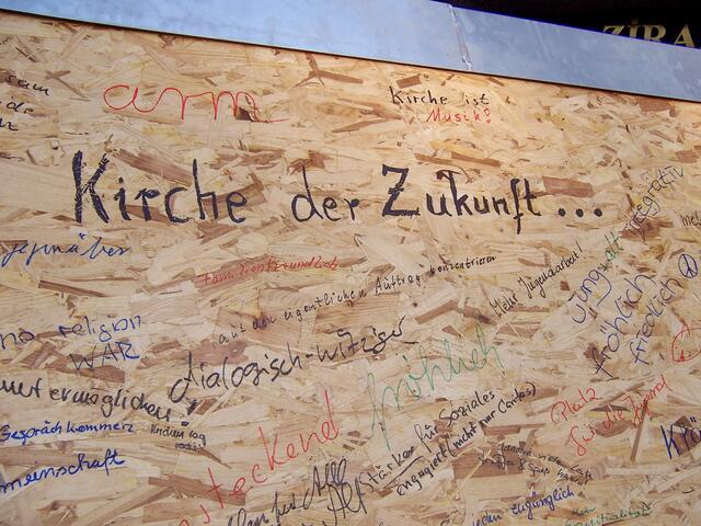 Kirche der Zukunft... -- diese Zukunft von morgen ist übermorgen auch schon von gestern - so ist das!