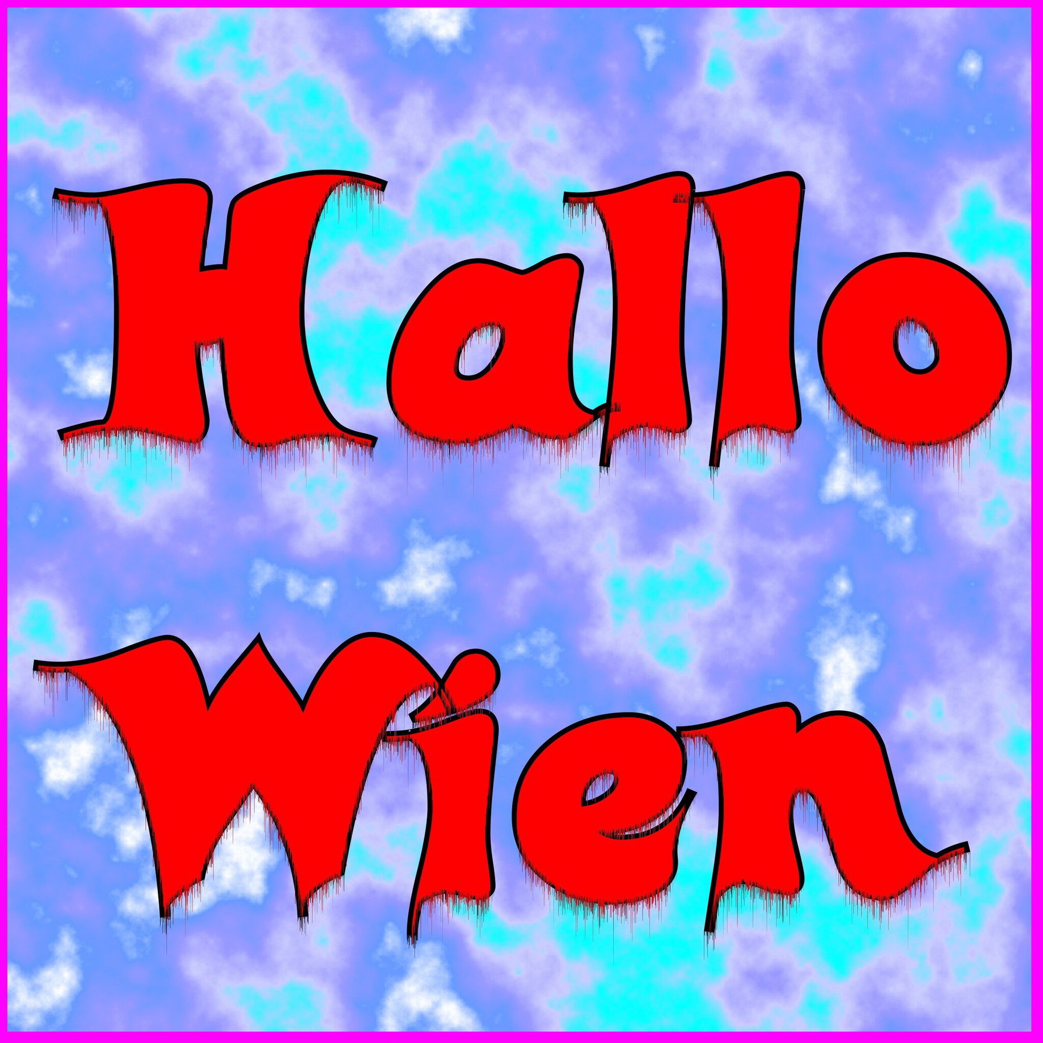 Kindermund Was ist eigentlich "Hallo, Wien"? HannoverGroßBuchholz