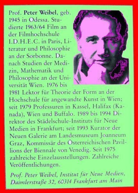 Peter WEIBEL - heute ZKM-Chef. Bild (mutiert) aus EST von 1996 - S. 161. 1993 EST-Symposium Frankfurt Städelschule.