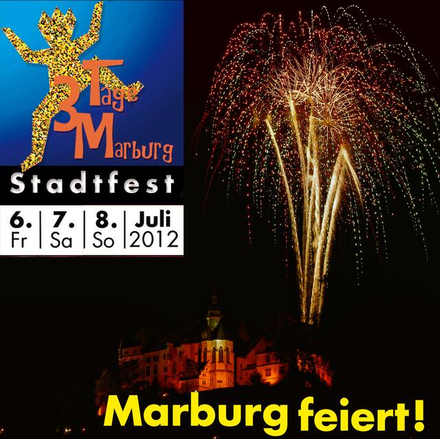 3TM - Feuerwerk am 06.07.2012 - 23:00 Uhr | Foto: (c) Foto: KDH / SDS Marburg - Plakat: Marbuch Verlag
