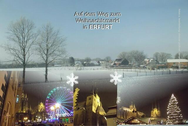 Anreise nach Erfurt und erste Abendbilder vom Weihnachtsmarkt und fertig war noch am selben Abend die eigene Ansichtskarte