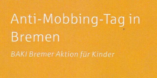 aus: BREMEN MACHT HELDEN 2013, Seite 11: "Anti- Mobbing-Tag in Bremen/BAKI Bremer Aktion für Kinder" | Foto: Die Sparkasse Bremen