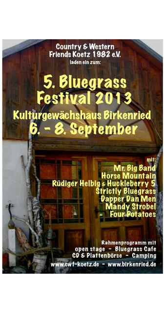5. Bluegrass Music Festival im Kulturgewächshaus Birkenried