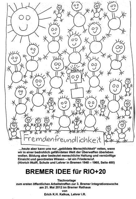 Karikatur "Fremdenfreundlichkeit" auf der Tischvorlage "BREMER IDEE für RIO+20" zum ersten öffentlichen Arbeitstreffen zur 3. Bremer Integrationswoche am 21. Mai 2012 im Bremer Rathaus