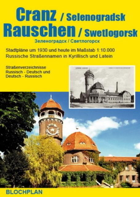 http://www.blochplan.de/erst_stadtplan_cranz.html | Foto: wie vor
