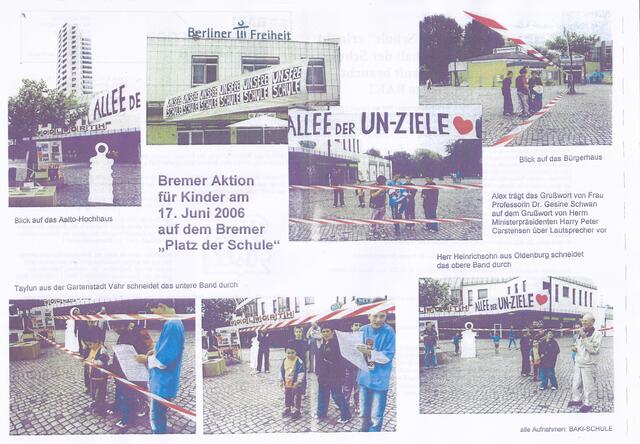 Bremer Aktion für Kinder (BAKI) am 17. Juni 2006 auf dem Bremer "Platz der Schule": Öffnung der symbolischen Allee der UN-Ziele (Bilder und Text aus UNSERE SCHULE)
