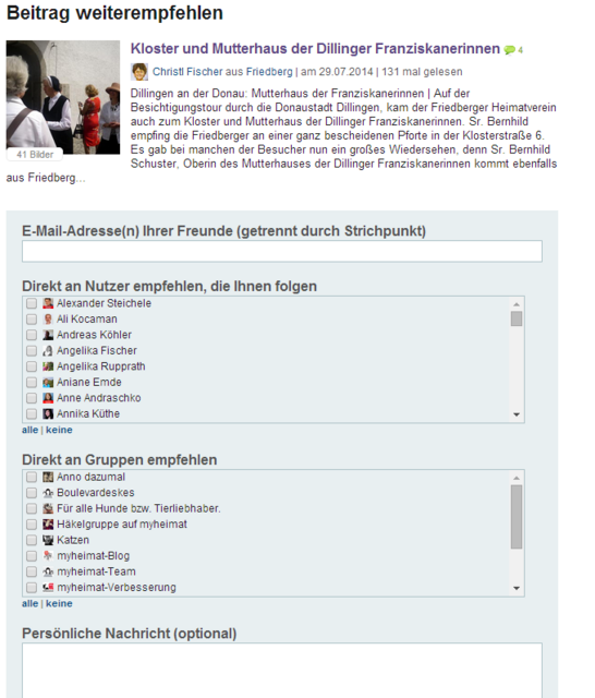 Wie bereits erwähnt: Ihr könnt nicht nur eure eigenen Beiträge empfehlen, sondern auch die von anderen myheimatlern. Die Fenster zur Empfehlung sind dabei identisch.