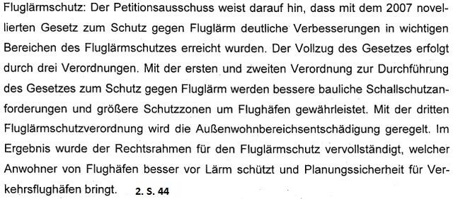 2. Fluglärmschutzgesetz brachte angeblich Verbesserungen und Planungssicherheit(!) für Flughäfen (S.44):