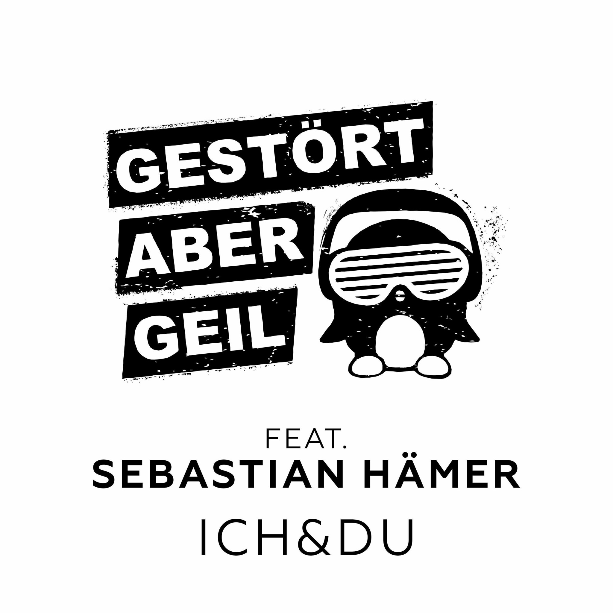 gestört aber geil ich und du