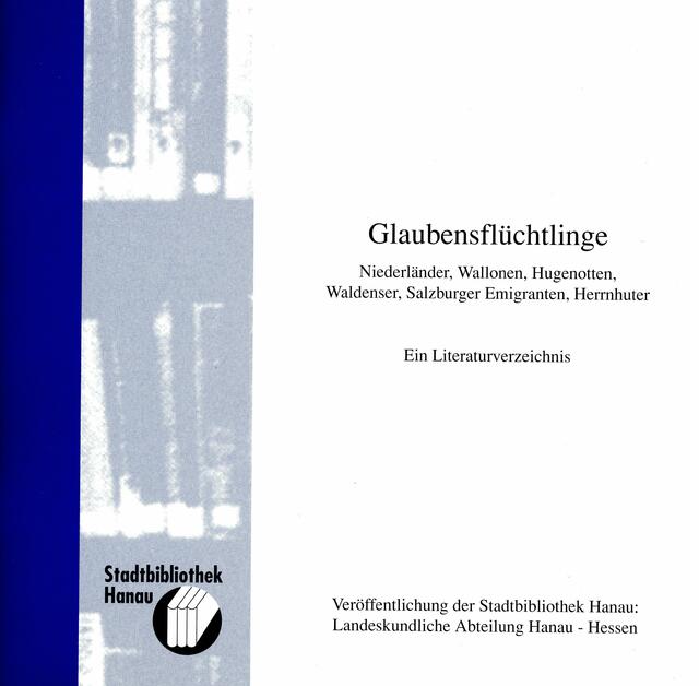 Hanau: Glaubensflüchtlinge