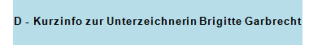 Foto -23- D-Kurzinfo zur Unterzeichnerin Brigitte Garbrecht