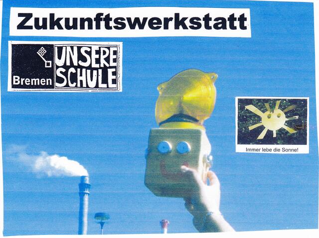 Ausschnitt aus dem BAKI-Plakat zum Projekt "Zukunftswerkstatt UNSERE SCHULE"