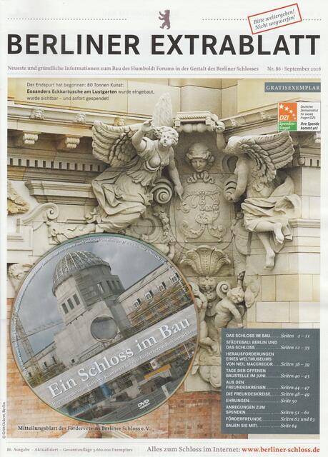 Nr. 86 mit DVD „Ein Schloss im Bau“< http://berliner-schloss.de/aktuelle-infos/berliner-extrablatt > | Foto: wie vor