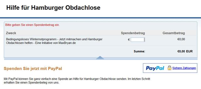 Das bedeutet, niedrigschwellige Angebote zu schaffen - Helfen ohne zu reglementieren - ein echtes "bedingungsloses Winternotprogramm" anzubieten - das liebe Freunde - ist das Ziel. --> https://www.paypal.com/cgi-bin/webscr?cmd=_s-xclick&hosted_button_id=2AGDX4G3SVD54