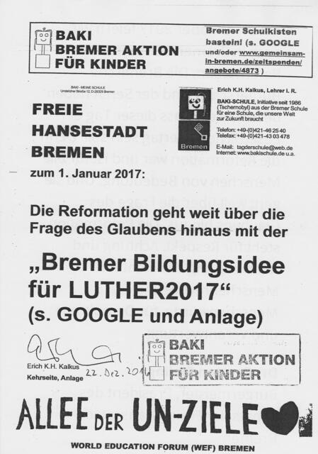 Die Reformation geht weit über die Frage des Glaubens hinaus mit der "Bremer Bildungsidee für LUTHER2017", Seite 1