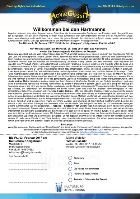 Ihre Chance Freikarten zu gewinnen. Jetzt ausfüllen und mitbestimmen welcher Film gespielt wird.