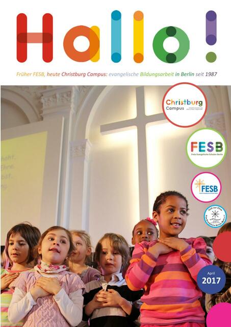 Broschüre: Hallo! Früher FESB, heute Christburg Campus: evangelische Bildungsarbeit in Berlin seit 1987 > https://www.christburg-campus.de/app/download/6901308381/Hallo%20Christburg%20Campus.pdf | Foto: wie vor