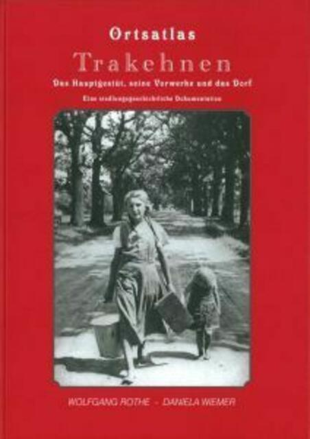 Wolfgang Rothe - Daniela Wiemer: Ortsatlas Trakehnen > Das Hauptgestüt, seine Vorwerke und das Dorf. Eine siedlungsgeschichtliche Dokumentation 
> http://www.trakehner-shop.de/produkt-leser/product/Ortsatlas_Trakehnen.html | Foto: wie vor