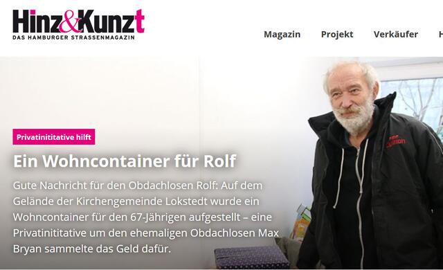 "Ein warmes Bett für Rolf" --> https://www.hinzundkunzt.de/wohncontainer-rolf-max-bryan