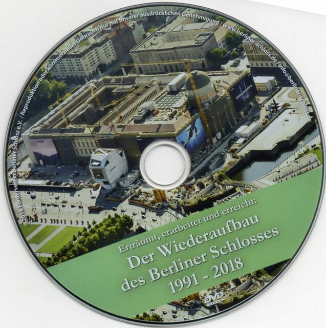 DVD "Der Wiederaufbau des Berliner Schlosses 1991 - 2018" &gt; http://www.berliner-schloss.de/ | Foto: © www.berliner-schloss.de