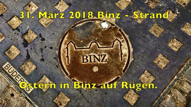 II. 29. März - 3. April 2018. Ostern in Binz auf Rügen.