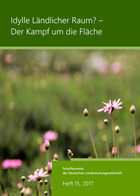 Schriftenreihe der Deutschen Landeskulturgesellschaft Heft 15, 2017 > http://dlkg.de/media/files/schriftenreihe/dlkg_heft15.pdf | Foto: wie vor