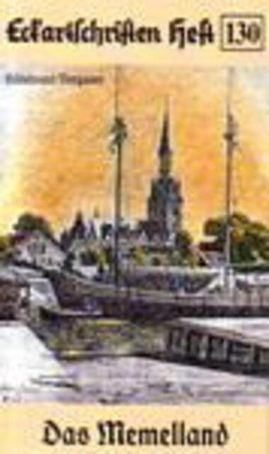 Eckartschrift Nr. 130: Das Memelland &gt; http://www.oelm.at/?p=2063 | Foto: wie vor