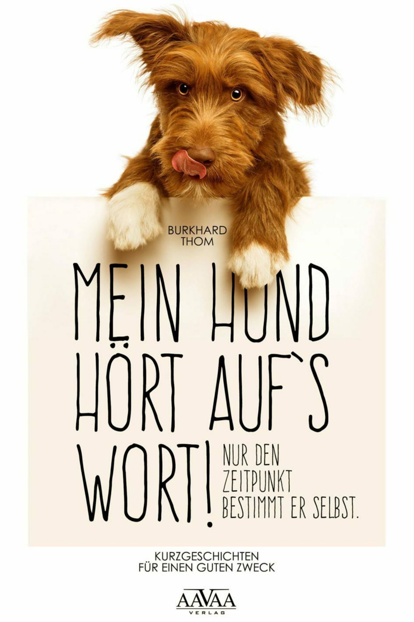 "Mein Hund hört auf's Wort! "Schreiben und Lesen für den guten Zweck