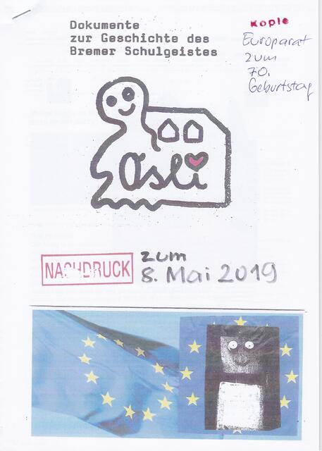 Seite 1 der "Dokumente zur Geschichte des Bremer Schulgeistes - NACHDRUCK zum 8. Mai 2019" - Kopie für den Europarat zum 70, Geburtstag
