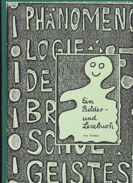 Ein Bilder- und Lesebuch aus Bremen, PHÄNÖMENOLOGIE DES BREMER SCHULGEISTES, Band 3
