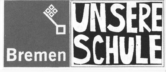 Arbeitswelt UNSERE SCHULE
