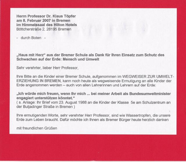 mein Dankschreiben an Herrn Professor Dr. Klaus Töpfer am 8. Februar 2007 in Bremen