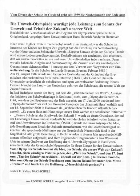 "Vom Olymp der Schule kommt die Idee, der Schule, die unsere Welt zur Zukunft braucht, einen würdigen Platz zu geben..."