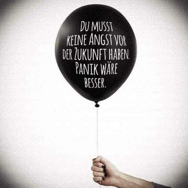 Keine muss Angst haben.... wir pusten die Kohle von einen Ballon in den Nächsten.