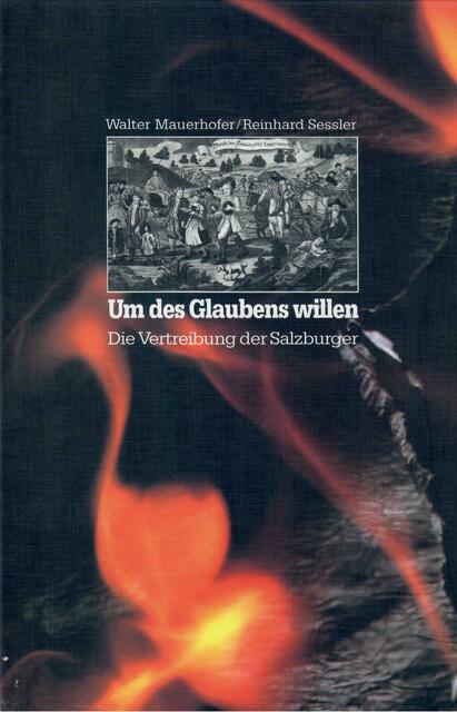 Mauerhofer/Sessler, Um des Glaubens willen Die Vertreibung der Salzburger | Foto: Titel bei CLV.de