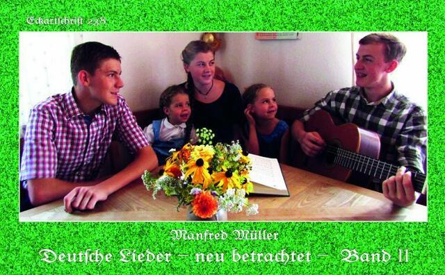 Eckartschrift Nr. 238 > Deutsche Lieder, neu betrachtet – 2. Band > https://www.oelm.at/eckartschrift-238-deutsche-lieder-neu-betrachtet-2-band/ | Foto: wie vor