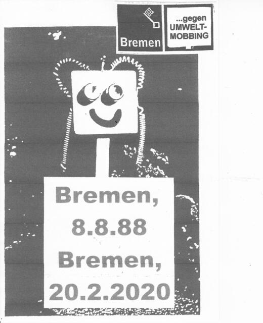 Bremen...gegen UMWELT-MOBBING (s. GOOGLE u.a.)