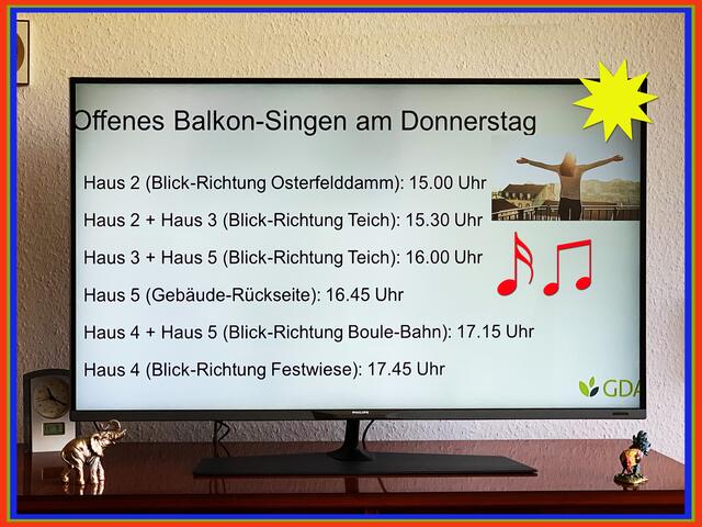 Wir sagen 
D A N K E
an 
Albrecht von Blanckenburg,
Simon Guddat 
und alle
BalkonsängerInnen
für das 
Offene Balkon-Singen.