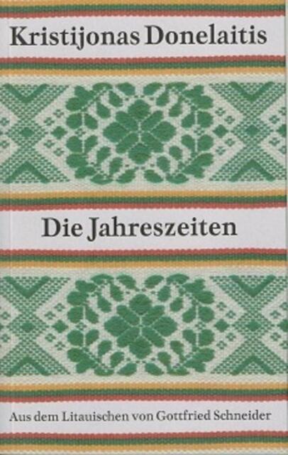 Die Jahreszeiten > von Kristijonas Donelaitis >   http://www.langewiesche-brandt.de/donelaitis.html → REZENSION: https://literaturkritik.de | Foto: wie vor