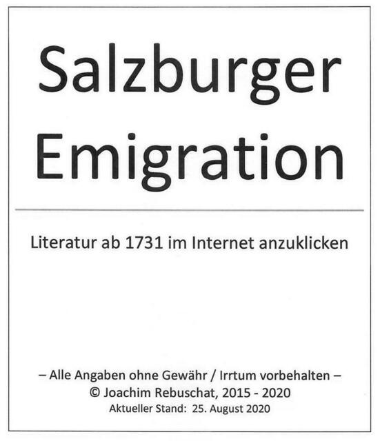 🔶 Literatur ab 1731 im Internet: Teil I &gt; http://salzburgerverein.de/wp-content/uploads/2020/09/Salzburger-Emigration-Literatur-NEU.pdf &gt; 🔶 Ergänzungen usw. &gt;  https://www.myheimat.de/3162023 | Foto: Joachim Rebuschat