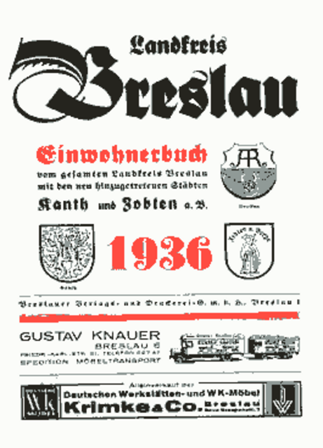 Landkreis Breslau / Adressbuch 1936 &gt; http://wiki-de.genealogy.net/Landkreis_Breslau/Adressbuch_1936 &gt; SUCHE &gt; http://des.genealogy.net/breslauLkAB1936/search/index | Foto: wie vor