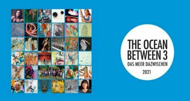 The Ocean Between III - Kunst - Tanz - Film - Musik 2021 | Foto: (c) Marianna Buchwald, Chicago