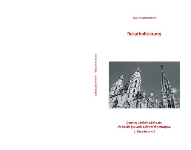 Walter Mauerhofer: Rekatholisierung | Foto: Walter Mauerhofer