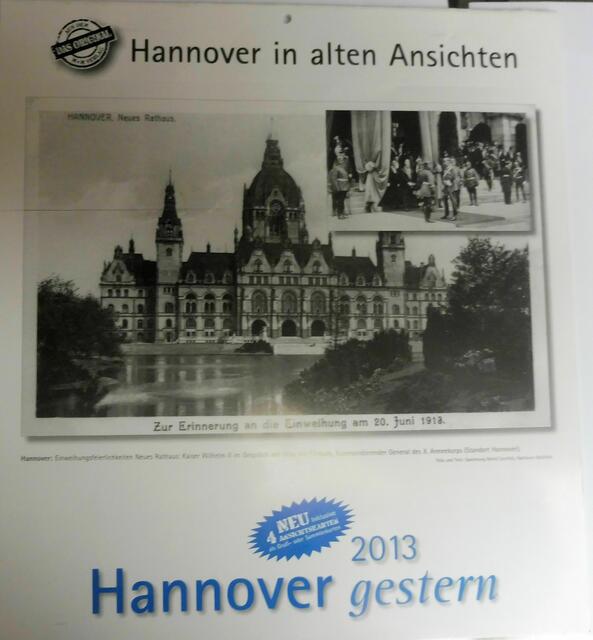 Einweihung des neuen Rathauses mit Kaiser Wilhelm II am 20. Juni 1913.         Neu: 4 Ansichtskarten als Gruß- und Sammlerkarten werden dem Kalender beigegeben.