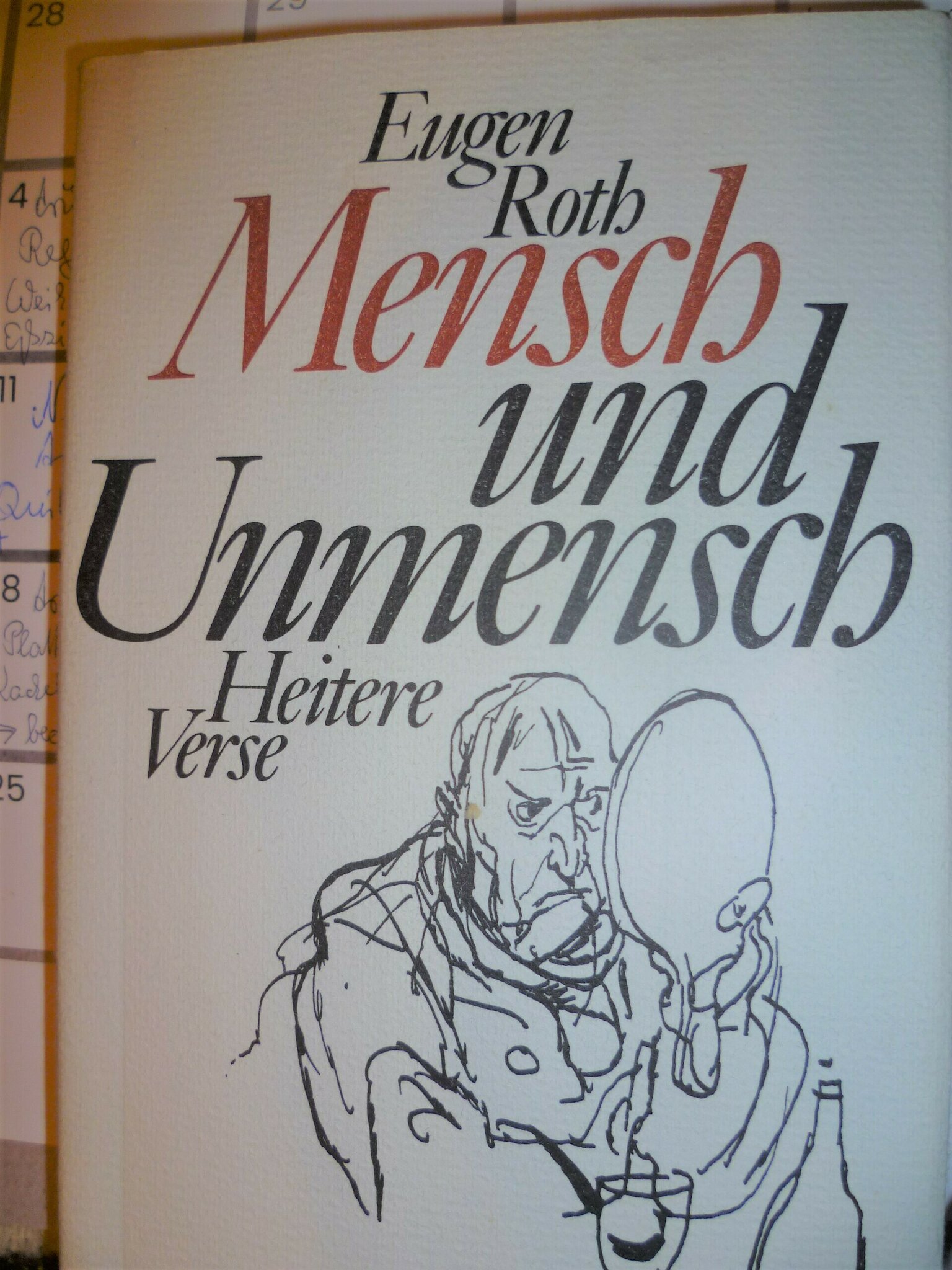 Eugen Roth (Dichter) . geb. 24. Januar 1895 in München, gest. 28. April ...